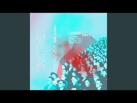 Candy Says — Ocean (Gutterstylz Edit)