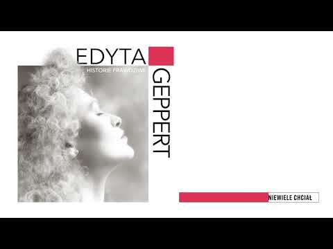 Edyta Geppert — Edyta Geppert - Niewiele Chciał