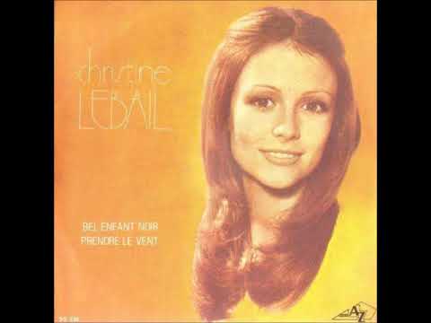 Christine Lebail — Christine Lebail - Prendre Le Vent (1971)