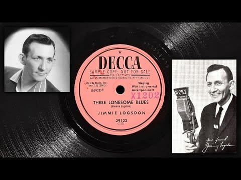 Jimmy Logsdon — These Lonesome Blues - Jimmie Logsdon ~ 1954