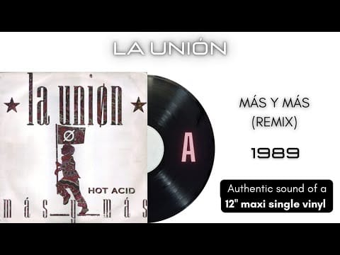 La Unión — La Unión - Más y Más (Remix) [12'' maxi single]