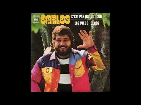 Carlos (3) — CARLOS C'est pas du tout cuit 1971