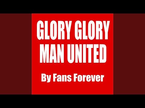 Manchester United Football Team — Manchester United Glory Glory Man United