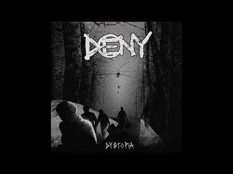 Deny — Deny - Dystopia [2020 Crust Punk]