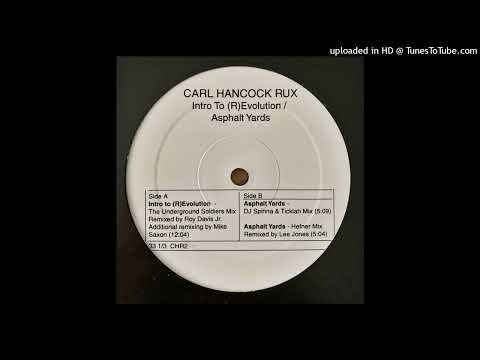 Carl Hancock Rux — Carl Hancock Rux - Asphalt Yards (DJ Spinna & Ticklah mix)