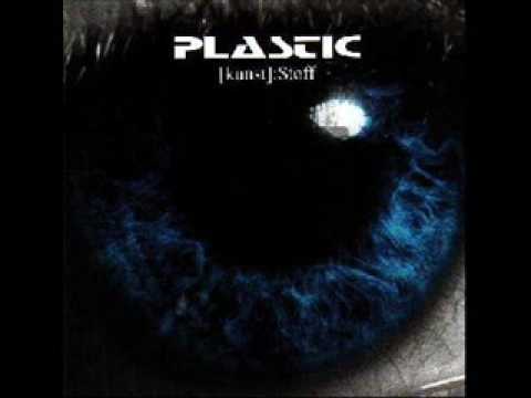 Plastic (4) — Plastic - [Kunst]: Stoff - Das Licht