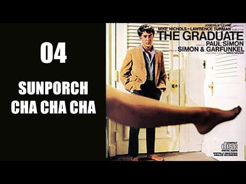 Dave Grusin — Sunporch Cha Cha Cha - THE GRADUATE OST