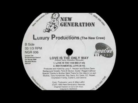 Luxury Productions — Luxury Productions - Love is the Only Way (Instrumental Love)