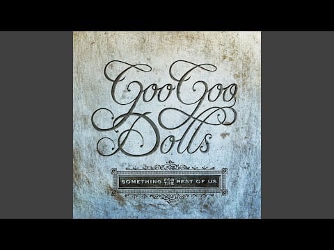 Goo Goo Dolls — Soldier