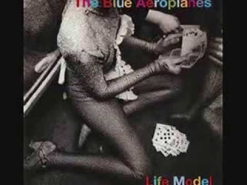 The Blue Aeroplanes — The Blue Aeroplanes-Daughter Movie