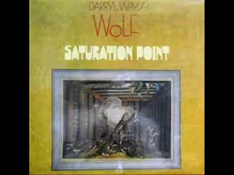 Darryl Way's Wolf — Darryl Way's Wolf =  Saturation Point - 1973 - ( Full Album) + Bonus