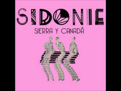 Sidonie — Sidonie- Sierra y Canadá (Historia de amor asincrónico)