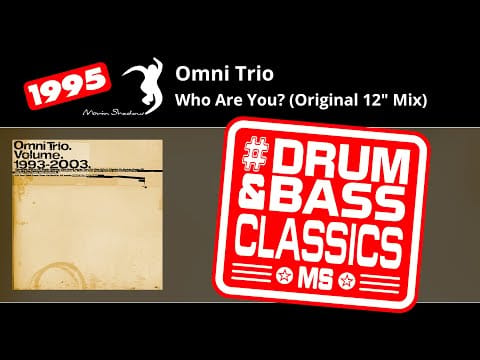 Omni Trio — Omni Trio: Who Are You? (Original 12" Mix) (ASHADOW32CD-1-05) | Moving Shadow
