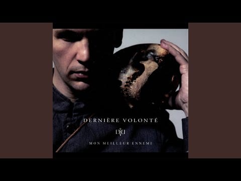Dernière Volonté — Mon Meilleur Ennemi