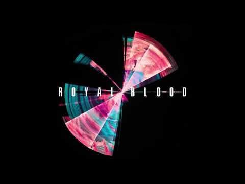 Royal Blood (6) — Royal Blood - Typhoons (Full Album)