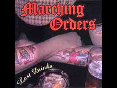 Marching Orders — Marching Orders- Last drinks