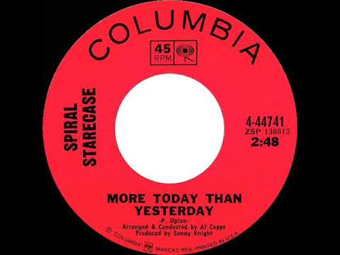 Spiral Starecase — 1969 HITS ARCHIVE: More Today Than Yesterday - Spiral Starecase (mono 45)
