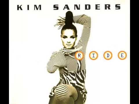 Kim Sanders — Kim Sanders ‎– Ride  (Club Mix) 1994