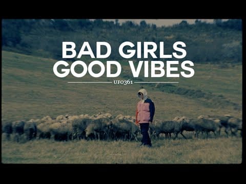 Ufo361 — Ufo361 - "Bad girls, good vibes"
