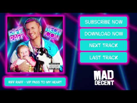 Riff Raff (16) — RiFF RAFF - ViP PASS TO MY HEART [Official Full Stream]