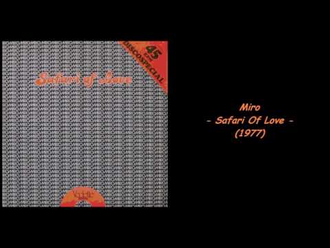 Psychemagik — Miro - Safari Of Love (1977)