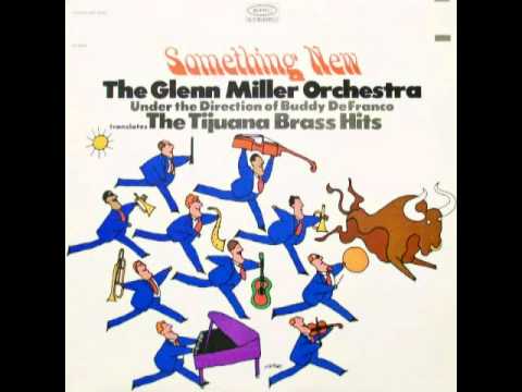 The Glenn Miller Orchestra — The Glenn Miller Orchestra: Mexican Shuffle