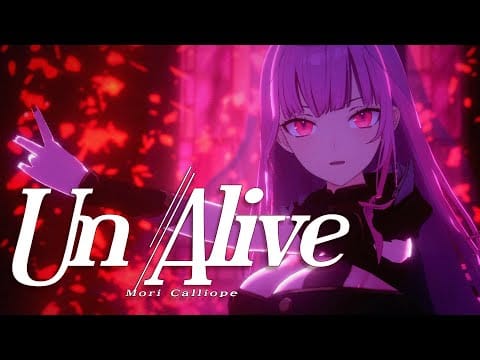 Mori Calliope — 【3D MV】「UnAlive」- Calliope Mori (Original Song)
