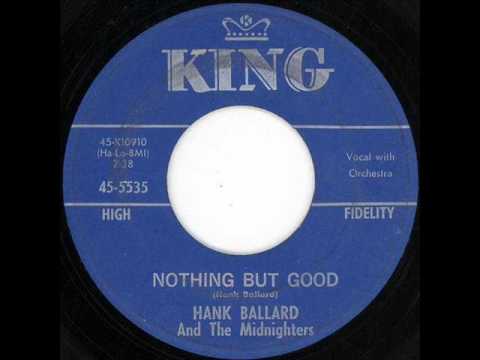 Hank Ballard & The Midnighters — Hank Ballard & the Midnighters   Nothing But Good 1961