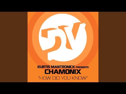 Kurtis Mantronik — How Did You Know