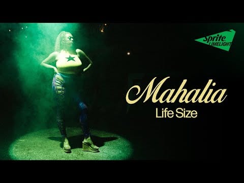 Mahalia — Life Size | Sprite Limelight Season 3