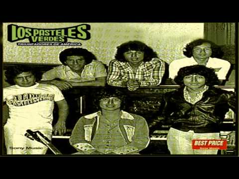 Los Pasteles Verdes — Los Pasteles Verdes - Llora Corazón