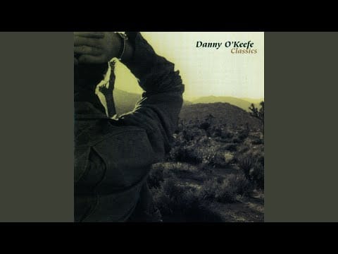Danny O'Keefe — On the Wheel of Love