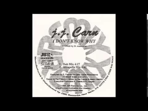 J. J. Carn — J.J. Carn - I Don't Know Why (Dub Mix)
