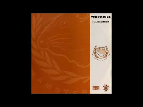Terrorize — Terrorize   Feel The Rhythm 7'' Edit