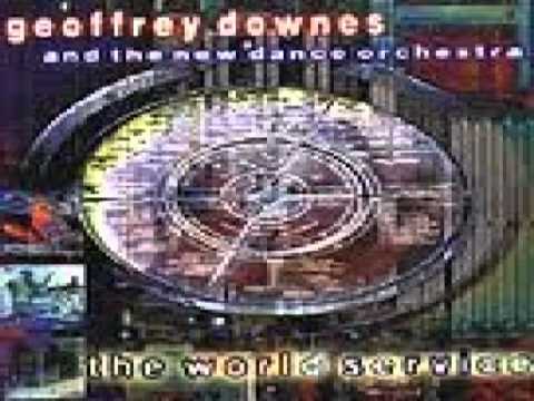 Geoff Downes — Geoffrey Downes New Dance Orchestra The World Service  1