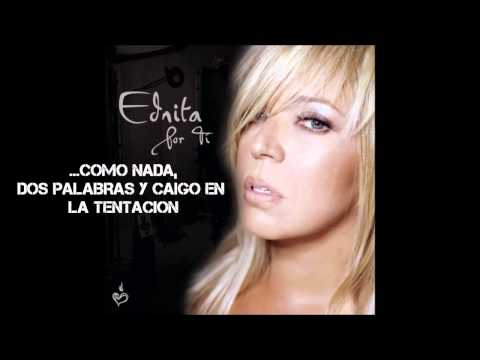 Ednita Nazario — Ednita nazario - si no me amas (letra).