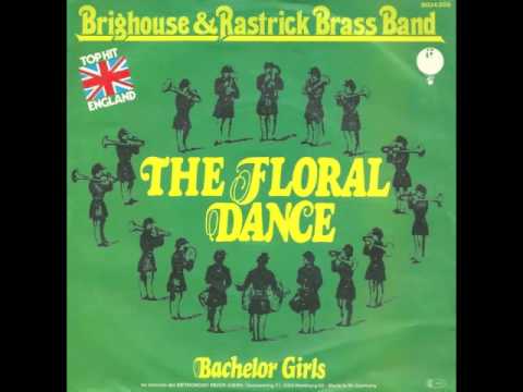 The Brighouse And Rastrick Brass Band — Brighouse & Rastrick Brass Band - The Floral Dance