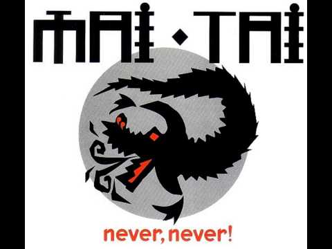 Mai Tai — Mai Tai - Never Never (Radio Edit)