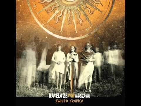 Kapela Ze Wsi Warszawa — Kapela Ze Wsi Warszawa - Wianuszkowy ft. Kayhan Kalhor, Sanjay Khan