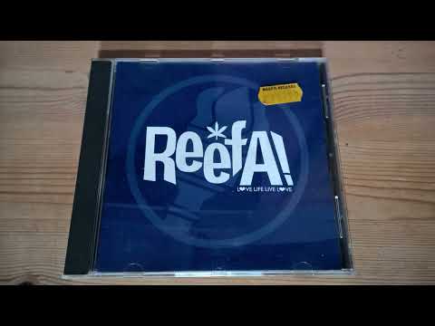 Reefa! — Reefa ! Love Life Live Love 1994
