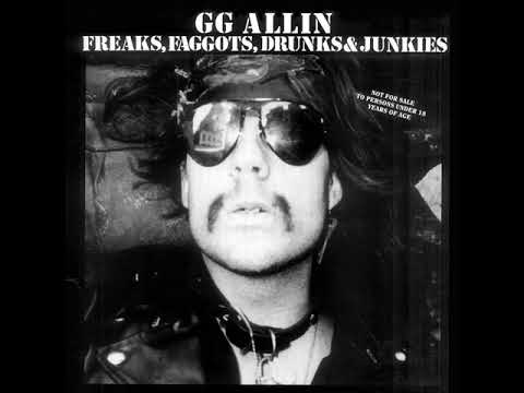 GG Allin — GG ALLIN - Freaks, Faggots, Drunks & Junkies LP (1988)
