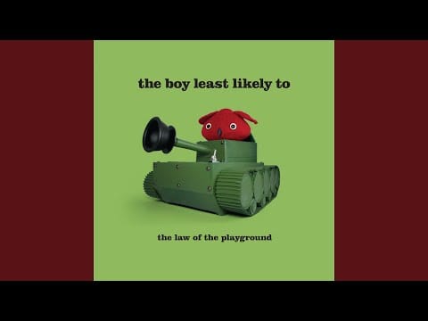 The Boy Least Likely To — The Boy Least Likely To Is A Machine