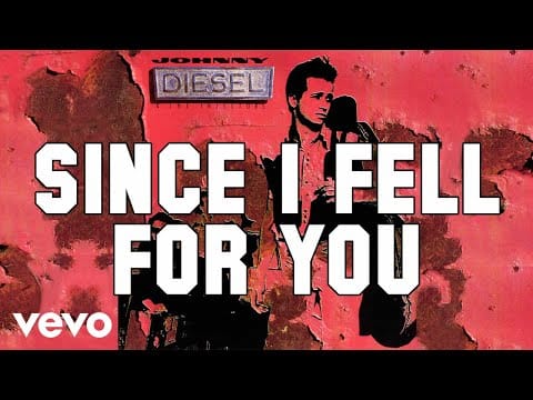 Johnny Diesel & The Injectors — Johnny Diesel & The Injectors - Since I Fell For You (Official Audio)
