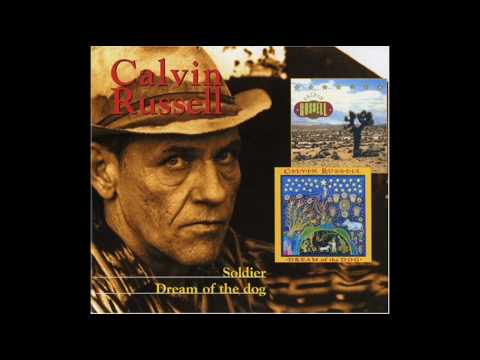Calvin Russell — Calvin Russell - I Dreamed I Saw