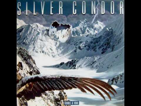 Silver Condor — Silver Condor - Holding On (Barely)