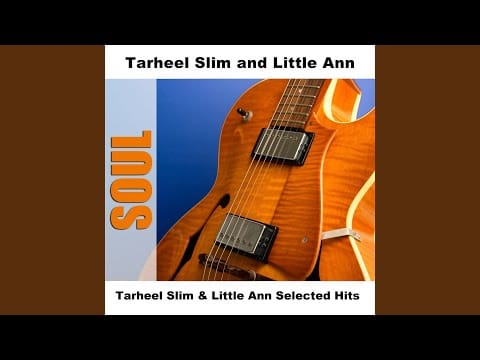 Tarheel Slim & Little Ann — You're Gonna Reap (Everything You Sow) - Original