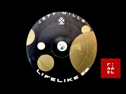 Jeff Mills — Jeff Mills – Lifelike EP
