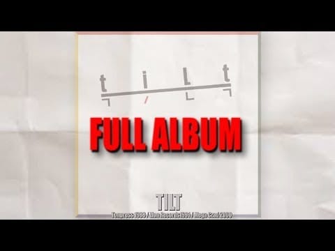 Tilt (4) — TILT - Full Album | Tonpress (1988) | Lion Records (1991) | Mega Czad (2000)