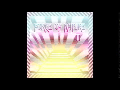 Force Of Nature — Force Of Nature - Liberate