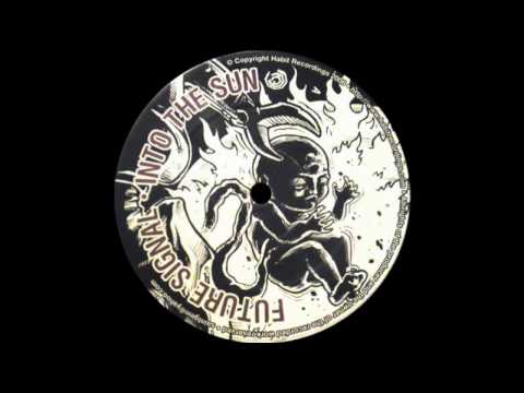 Future Signal — HABIT RECORDINGS [ HBT022 : FUTURE SIGNAL - into the sun - ] drum and bass